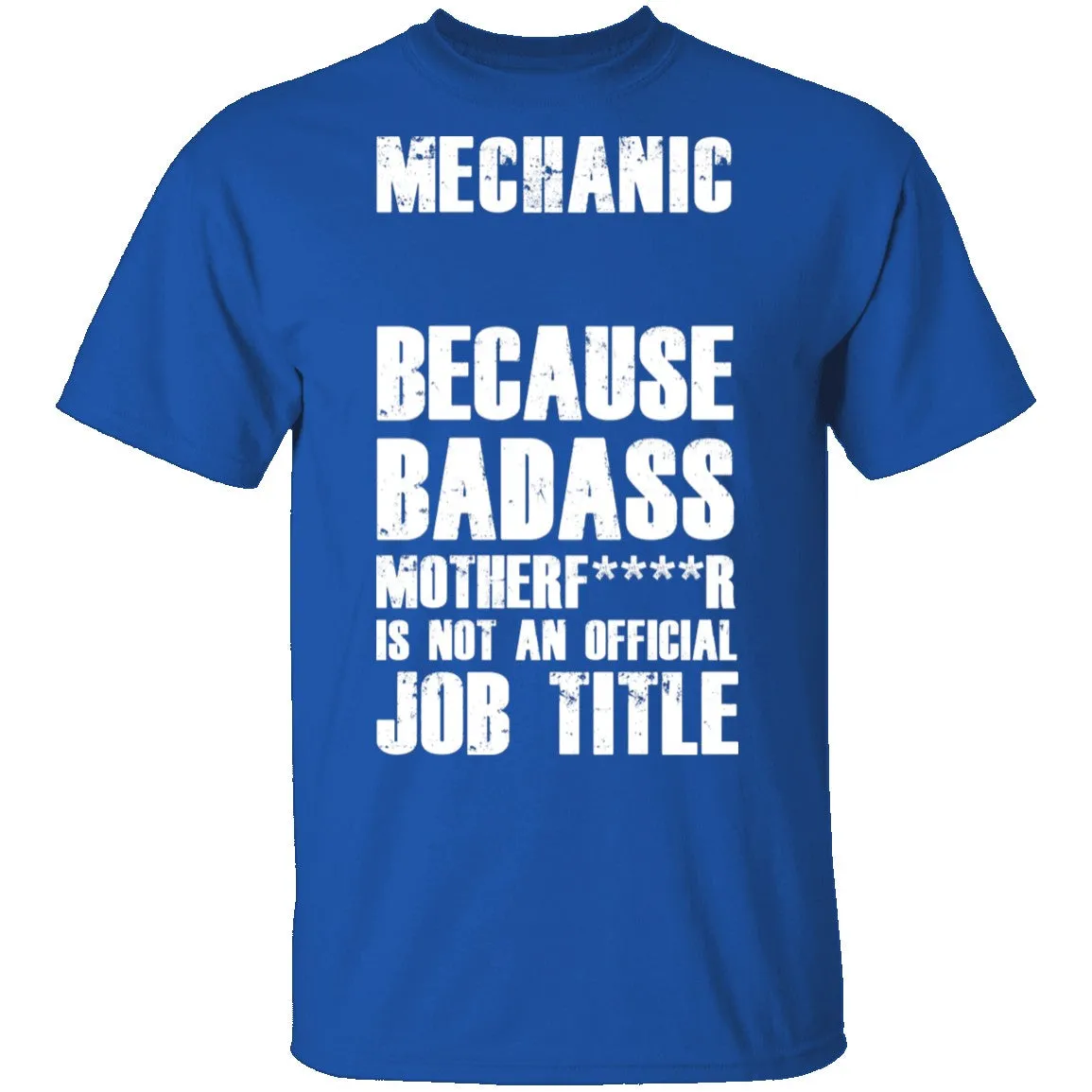 Badass Mechanic T-Shirt