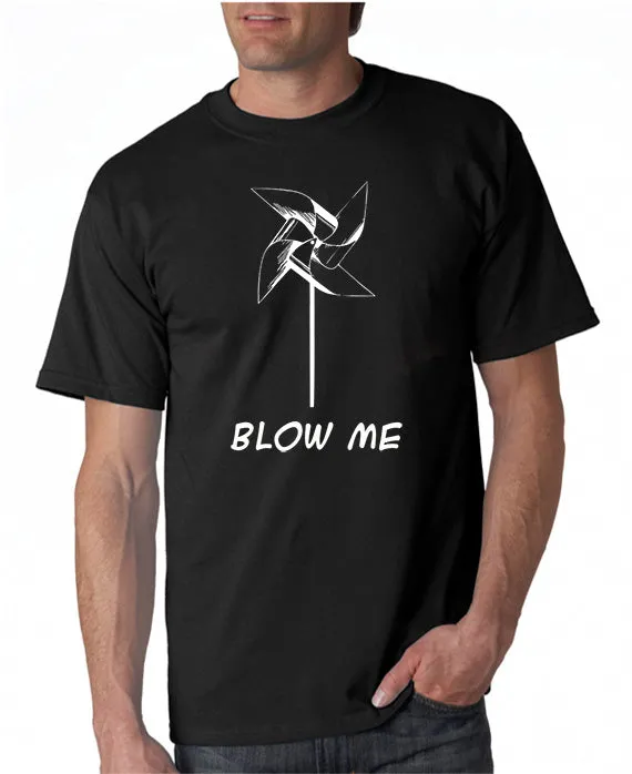 Blow Me T-shirt