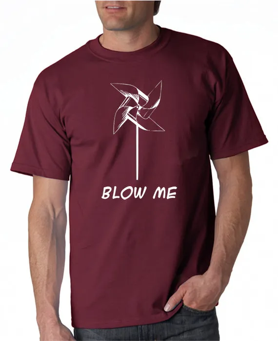 Blow Me T-shirt