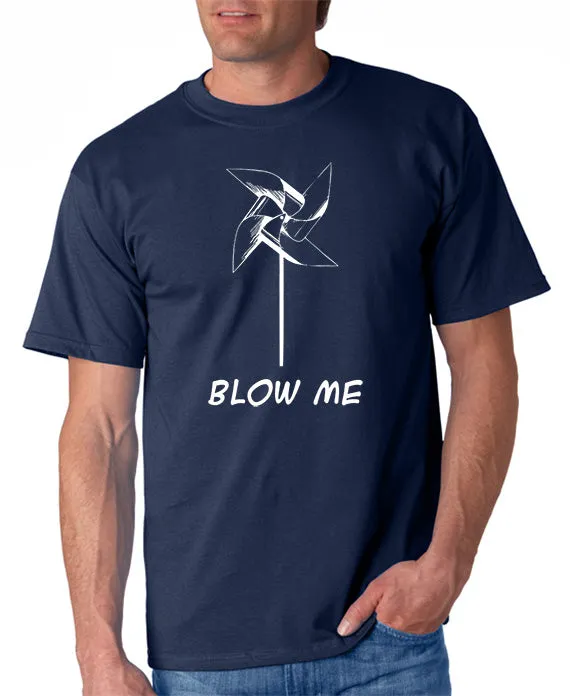 Blow Me T-shirt